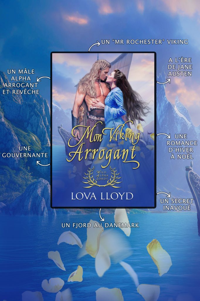 Mon Viking arrogant, une romance historique régence de Lova Lloyd